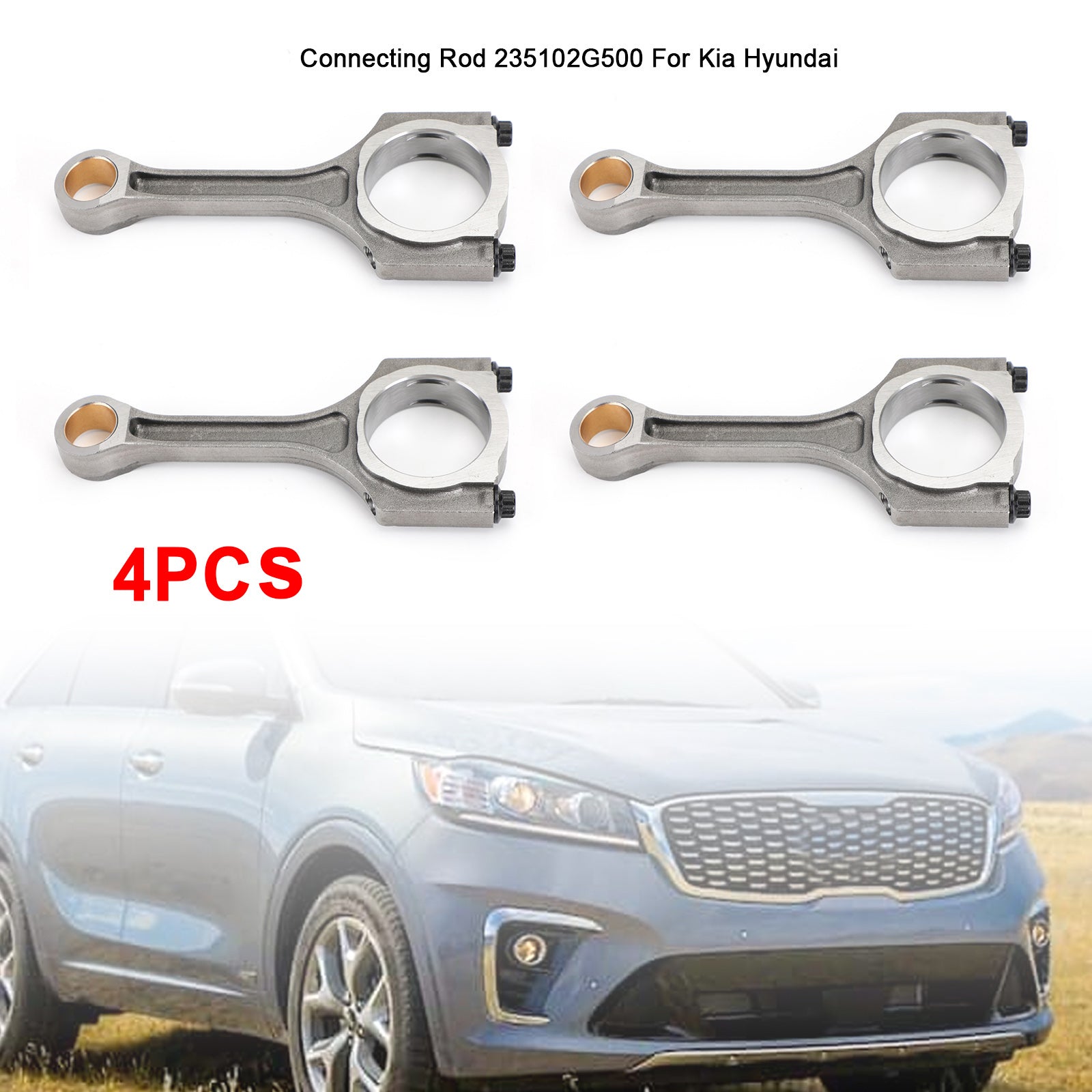 2014-2020 Kia Sorento 4-Door 2.4L 4PCS Connecting Rod 235102G500 235102G540 235102G552 Generic