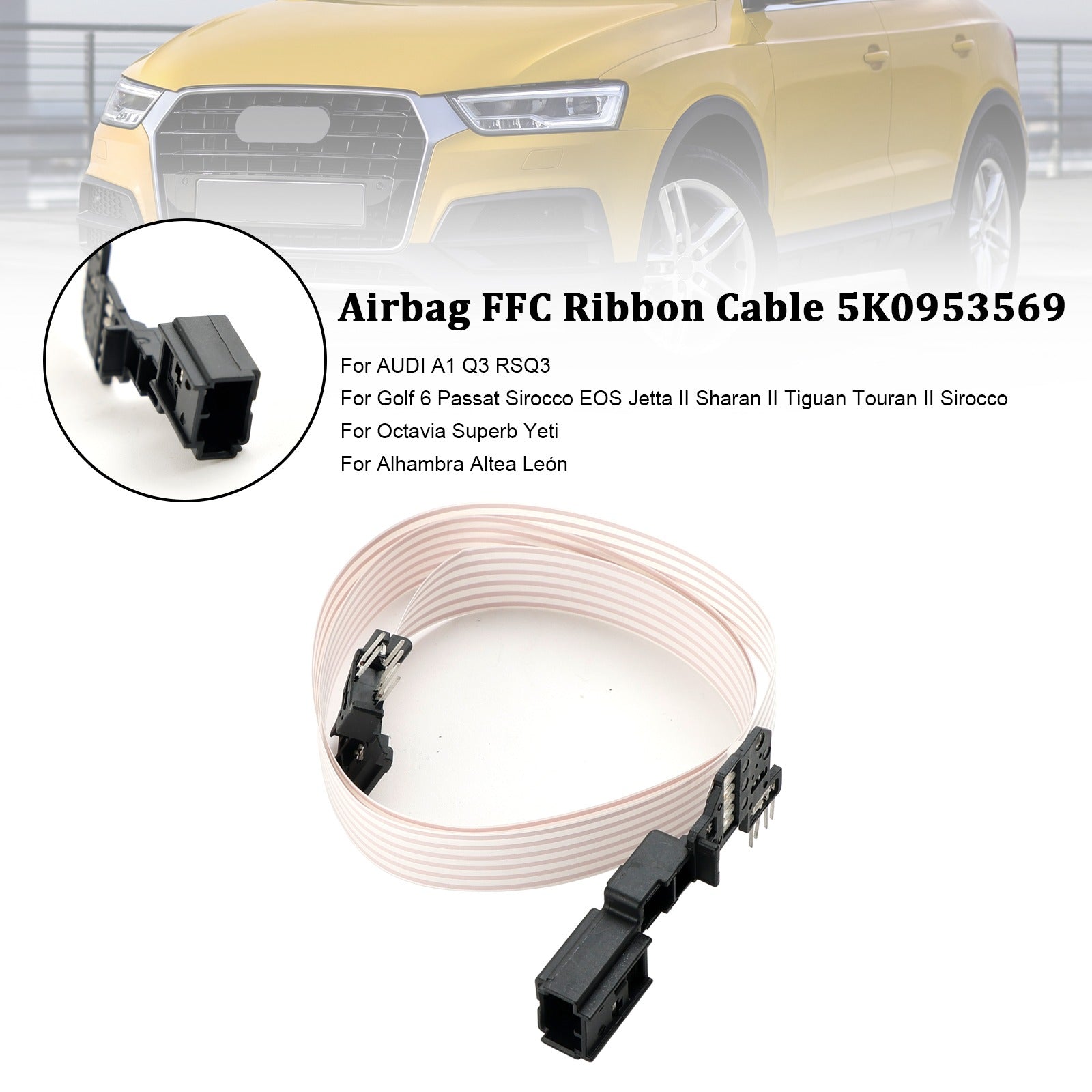 Audi A1 Q3 RSQ3 Skoda Octavia Superb Yeti Seat Leon Airbag FFC Ribbon Cable 5K0953569